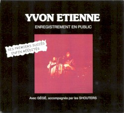 Yvon Etienne - Enregistrement en public
