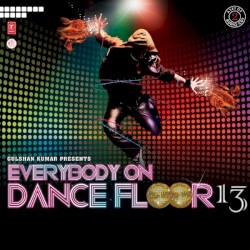 Everybody on Dance Floor, Vol 13
