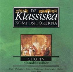 De Klassiska Kompositörerna 3: Chopin: Pianoklassiker