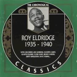 The Chronological Classics: Roy Eldridge 1935-1940