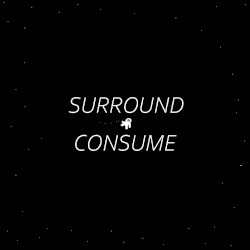 SURROUND-CONSUME