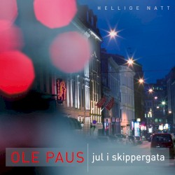 Hellige natt - jul i Skippergata