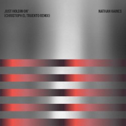 Just Holdin’ On (Christoph El Truento remix)