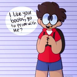 I Like Your Boobs, Go to Prom with Me?