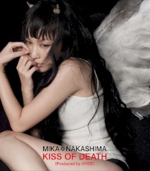 KISS OF DEATH (Produced by HYDE)