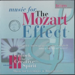 Music for the Mozart Effect, Volume III: Unlock the Creative Spirit: Music for Creativity & Imagination