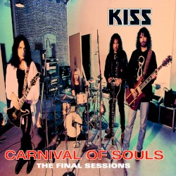 Carnival of Souls: The Final Sessions