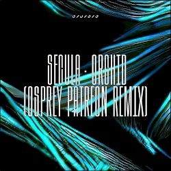 Orchid (Osprey Patreon remix)