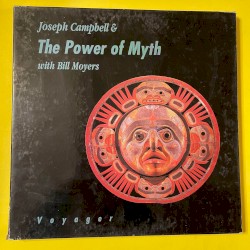 Joseph Campbell and the Power of Myth