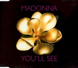 You’ll See