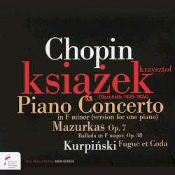 Piano Concerto In F Minor (Version For One Piano), Mazurkas Op. 7