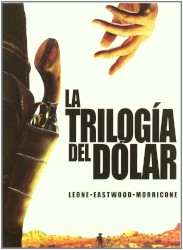 La trilogia del dólar: lo mejor de sus bandas sonoras