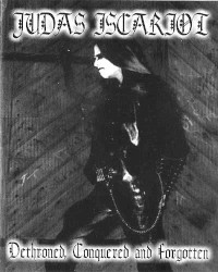 Dethroned, Conquered and Forgotten