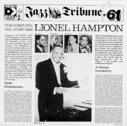 The Complete Lionel Hampton, Vol. 1/2 (1937–38)