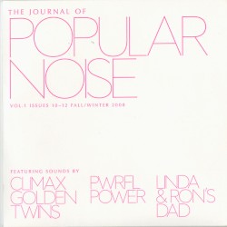 The Journal Of Popular Noise Vol. 1 Issues 10-12