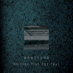 Neither Fish, Nor Fowl