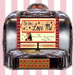 Do You Love Me