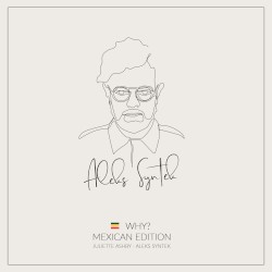 Why? (mexican edition)