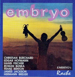 Embryo’s Rache
