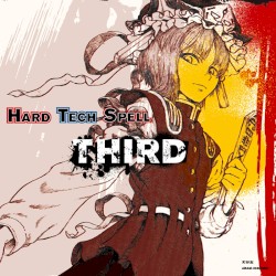 HARD TECH SPELL THIRD