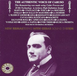 The Authentic Voice of Caruso