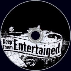 Keep Them Entertained