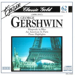 Rhapsody in Blue / An American in Paris / Piano Highlights