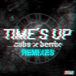 Times Up Remix EP