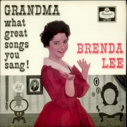 Grandma What Great Songs You Sang!