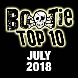 Bootie Top 10 – July 2018