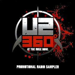 U2360° at the Rose Bowl