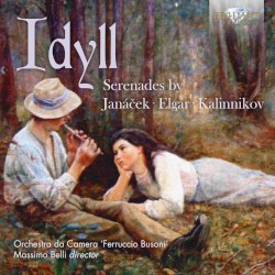 Idyll: Serenades by Janáček, Elgar, Kalinnikov