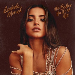 the better half of me