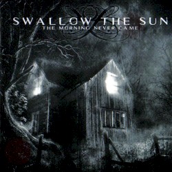 The Morning Never Came