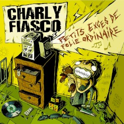 Petits excès de folie ordinaire