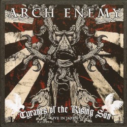 Tyrants of the Rising Sun: Live in Japan