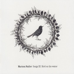 Songs III: Bird on the Water