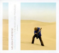 Greatest Hits: The Road Less Traveled