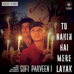 Tu Nahin Hai Mere Layak
