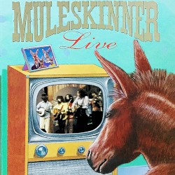 Muleskinner Live: Original Television Soundtrack