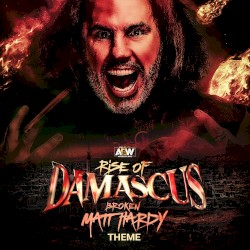 Rise of Damascus: Broken Matt Hardy Theme