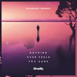 Nothing Ever Feels The Same