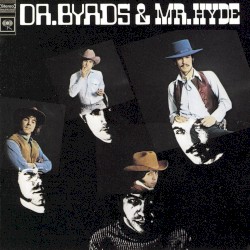 Dr. Byrds & Mr. Hyde