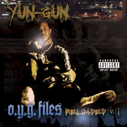 O.Y.G. Files Reloaded V.1