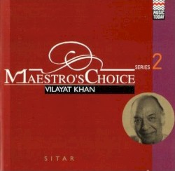 Maestro's Choice: Series 2: Sitar
