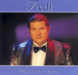 Tuuli kuvia kuljettaa