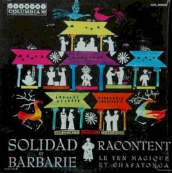 Solidad Et Barbarie Racontent Le Yen Magique et Chasatonga