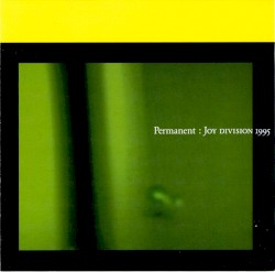 Permanent: Joy Division 1995