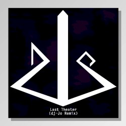 Last Theater (dj-Jo remix)