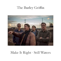 Make It Right / Still Waters